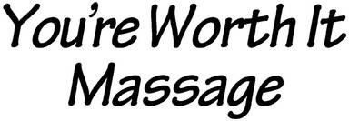 You're Worth It Massage