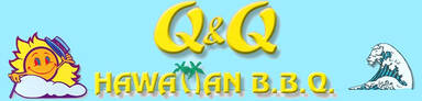 Q&Q Hawaiian BBQ