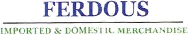 Ferdous Imported & Domestic Merchandise