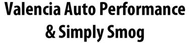 Valencia Auto Performance & Simply Smog