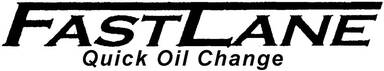 Fast Lane Quick Oil Change