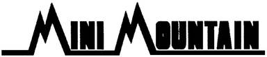 Mini Mountain