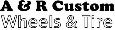 A & R Custom Wheels & Tire