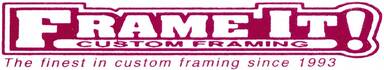 Frame It! Custom Framing