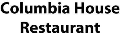 Columbia House Restaurant